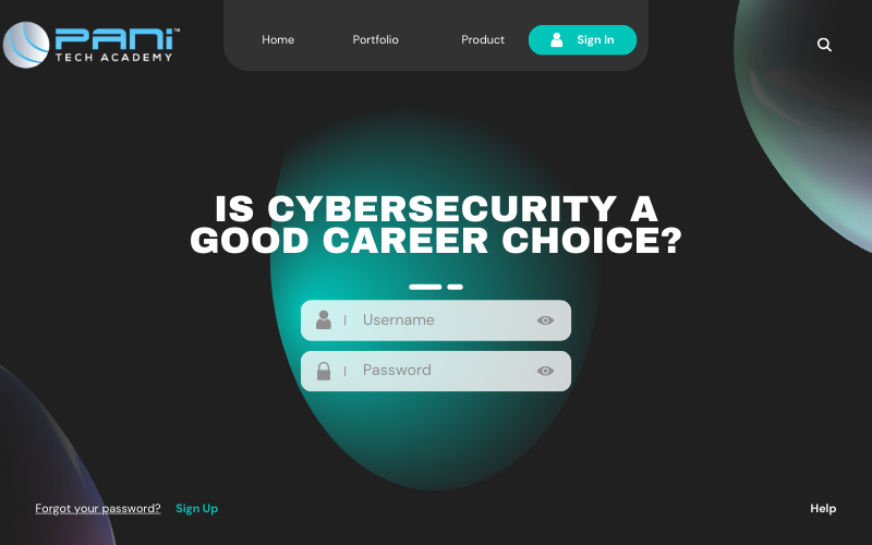 Is Cybersecurity a Good Career Choice?